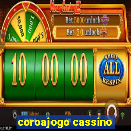 coroajogo cassino